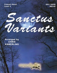 Sanctus Variants Concert Band sheet music cover